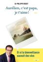 Aurélien, C'Est Papa, Je T'Aime ! - Preview