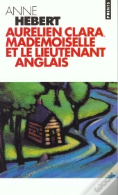 Aurelien, Clara, Mademoiselle Et Le Lieutenant Anglais