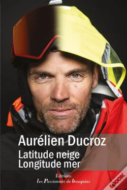 Capa do artigo Aurélien Ducroz : Latitude Neige, Longitude Mer