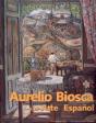 Aurelio Biosca Y El Arte Español - Preview