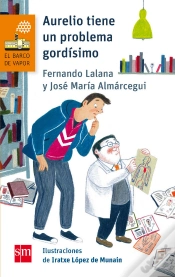 Capa do artigo Aurelio Tiene Un Problema Gordísimo