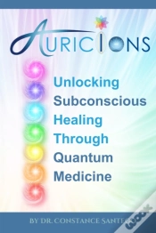 Capa do artigo Auricions: Unlocking Subconscious Healing Through  Quantum Medicine