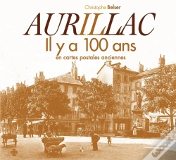 Capa do artigo Aurillac Il Y A 100 Ans