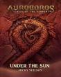 Auroboros: Under The Sun - Preview