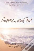 Aurora . . . And God