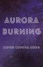 Aurora Burning - Preview