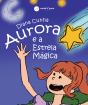 Aurora e a Estrela Mágica - Preview