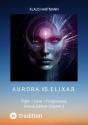 A.U.R.O.R.A. Vs. E.L.I.X.A.R.  Deluxe Edition Volume 3 - Preview