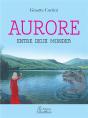 Aurore Entre Deux Mondes - Preview