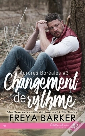 Aurores Boréales Tome 3 : Changement De Rythme