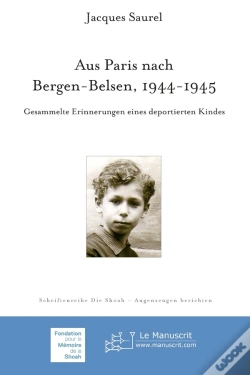 Capa do artigo Aus Paris Nach Bergen-Belsen 1944-1945 ; Gesammelte Erinnerungen Eines Deportierten Kindes