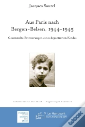 Capa do artigo Aus Paris Nach Bergen-Belsen 1944-1945 ; Gesammelte Erinnerungen Eines Deportierten Kindes