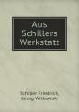 Aus Schillers Werkstatt - Preview