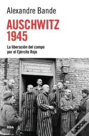 Capa do artigo Auschwitz 1945