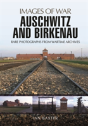 Auschwitz And Birkenau - Preview