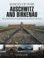 Auschwitz And Birkenau - Preview