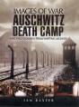 Auschwitz Death Camp: Rare Photographs From Wartime Archives - Preview
