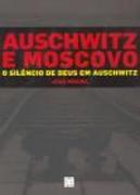 Auschwitz e Moscovo