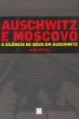 Auschwitz e Moscovo - Preview