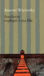 Auschwitz Expliqué À Ma Fille - Preview
