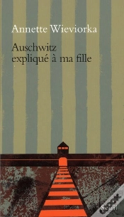 Capa do artigo Auschwitz Expliqué À Ma Fille