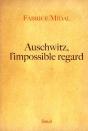 Auschwitz, L'Impossible Regard - Preview