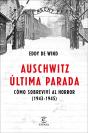 Auschwitz, Última Parada - Preview