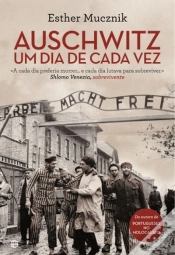 Capa do artigo Auschwitz, Um Dia de Cada Vez