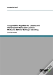 Capa do artigo Ausgewahlte Aspekte Des Lebens Und Literarischen Werks Der Caroline Michaelis-Bohmer-Schlegel-Schelling