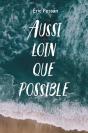 Aussi Loin Que Possible - Preview