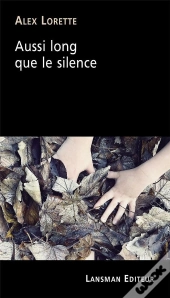 Aussi Long Que Le Silence