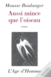 Aussi Mince Que L'Oiseau