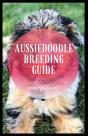 Aussiedoodle Breeding Guide - Preview