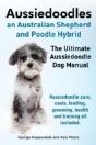 Aussiedoodles. The Ultimate Aussiedoodle - Preview