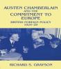 Austen Chamberlain And The Commitment To Europe - Preview