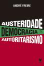 Austeridade, Democracia e Autoritarismo - Preview