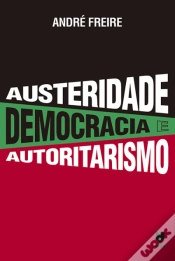 Capa do artigo Austeridade, Democracia e Autoritarismo
