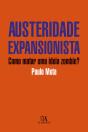 Austeridade Expansionista - Como Matar uma Ideia Zombie? - Preview