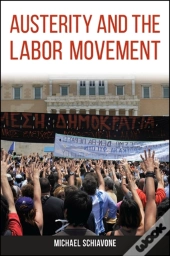Austerity And The Labor Movement