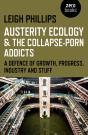 Austerity Ecology & The Collapse-Porn Addicts - Preview