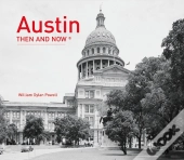 Austin Then And Nowâ®