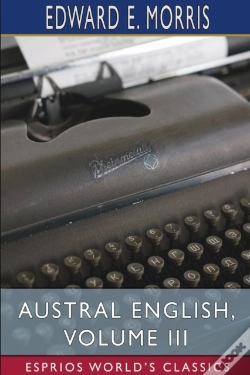 Capa do artigo Austral English, Volume Iii (Esprios Classics)