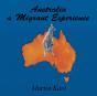 Australia A Migrant Experience - Preview