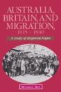 Australia, Britain And Migration, 1915â€“1940 - Preview