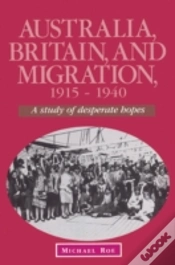 Capa do artigo Australia, Britain And Migration, 1915â€“1940