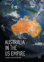 Australia In The Us Empire - Preview
