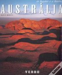 Austrália - Os Lugares e a História