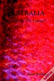 Capa do artigo Australia - Republic Or Us Colony?