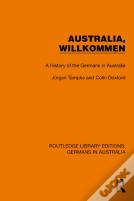 Australia, Wilkommen