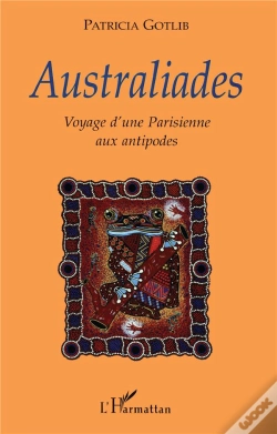 Capa do artigo Australiades ; Voyage D'Une Parisienne Aux Antipodes